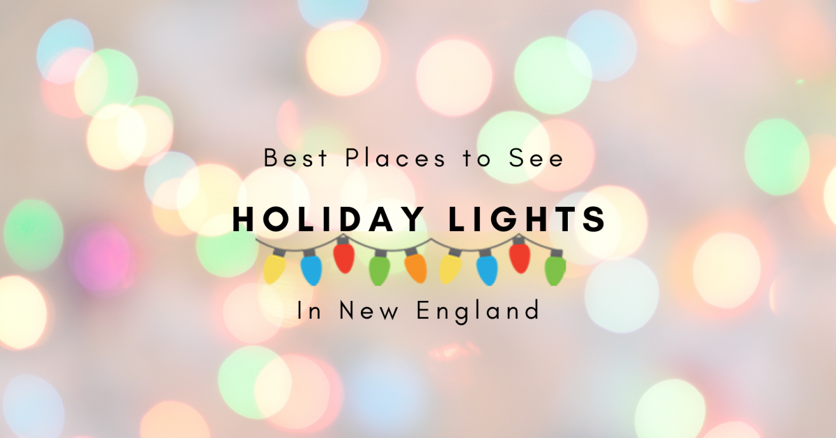 The Best Places To See The Holiday Lights in New England